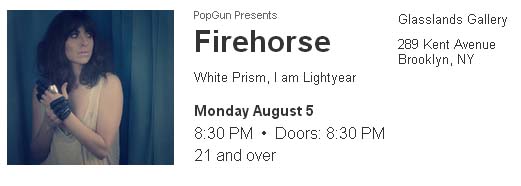 Firehorse at Glasslands Gallery Brooklyn Ticket