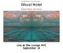 ghost hotel rick rocker solitaire revial at ella lounge nyc