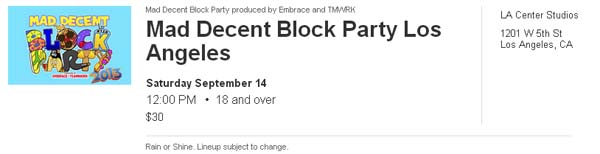 Mad Decent Block Party LA Ticket Sale